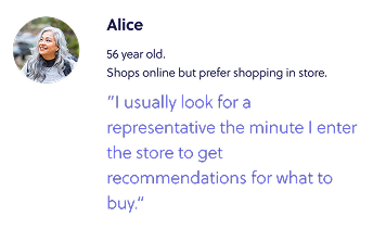 Alice, 56: prefers shopping in store and seeks recommendations from a representative