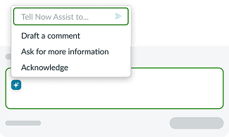 Now Assist contextual actions shown directly in the work area.